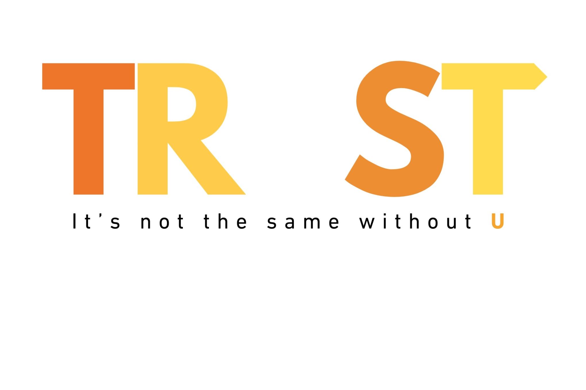 TR ST - It's not the same without U